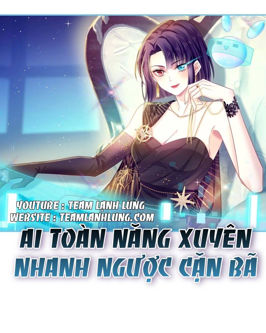 Ai Toàn Năng Xuyên Nhanh Ngược Cặn Bã - Chap 3