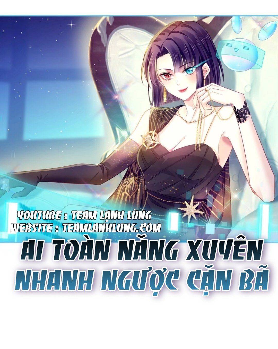 Ai Toàn Năng Xuyên Nhanh Ngược Cặn Bã - Chap 9