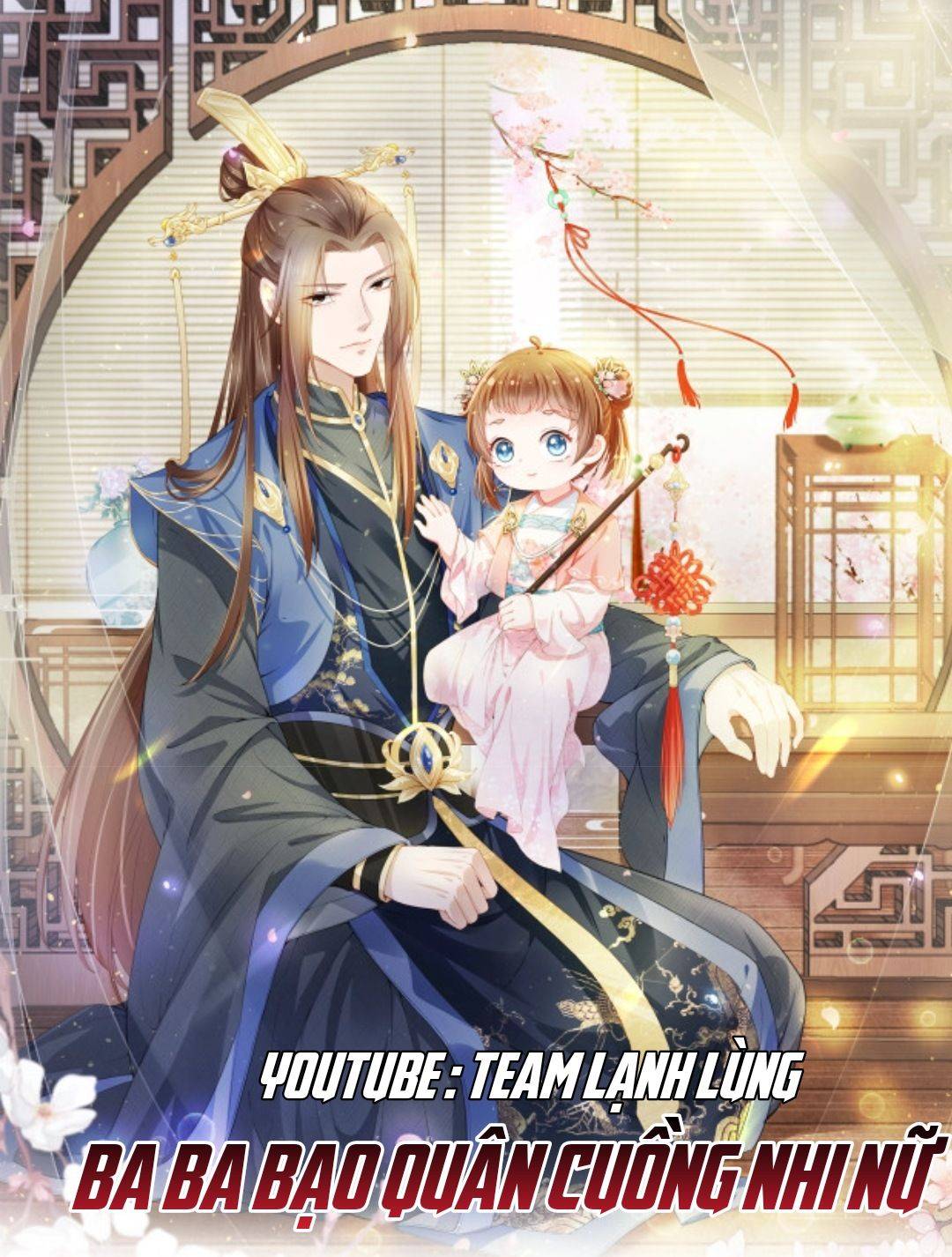 Ba Ba Bạo Quân Cuồng Nhi Nữ - Chap 52