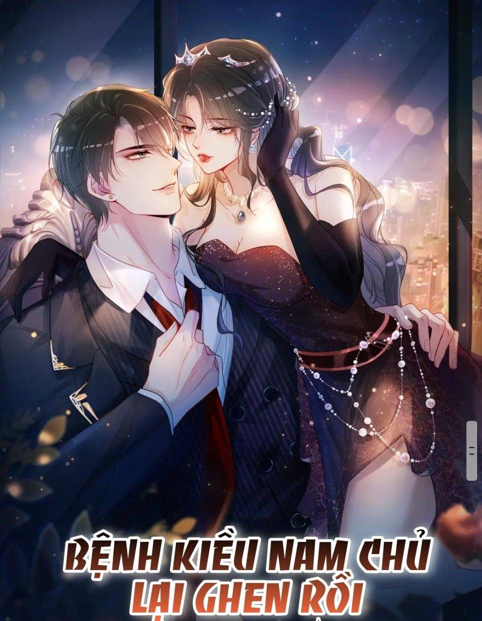 Bệnh Kiều Nam Chủ Lại Ghen Rồi - Chap 11