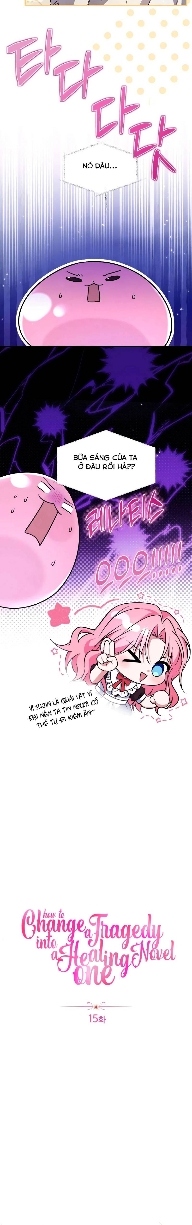 Cách Khiến Cuốn Tiểu Thuyết Bi Kịch Thành Chữa Lành! - Chap 15