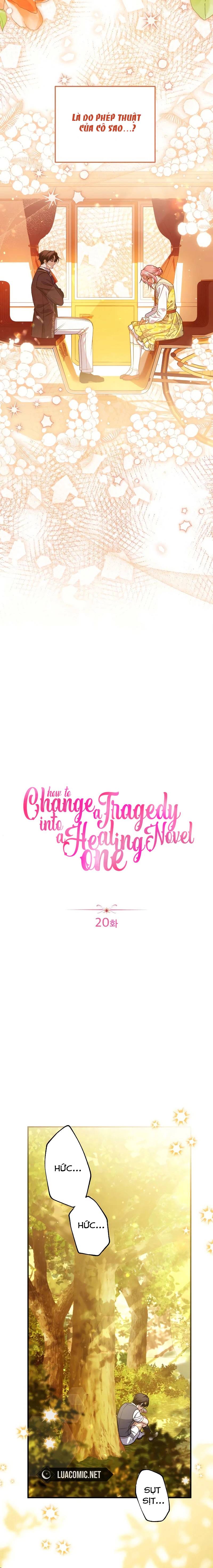 Cách Khiến Cuốn Tiểu Thuyết Bi Kịch Thành Chữa Lành! - Chap 20