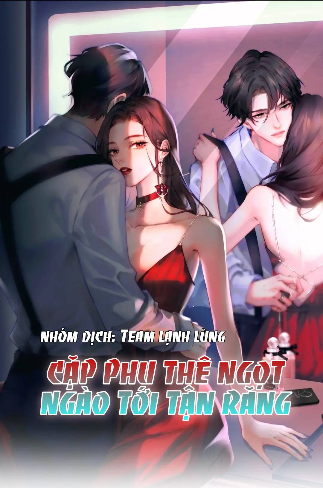 Cặp Phu Thê Ngọt Ngào Tới Tận Răng - Chap 1