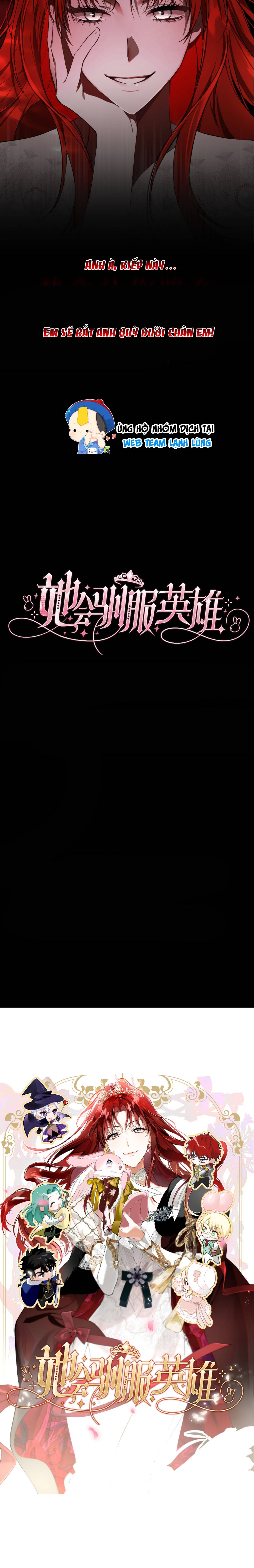 Cô Sẽ Thuần Phục Những Anh Hùng - Chap 1