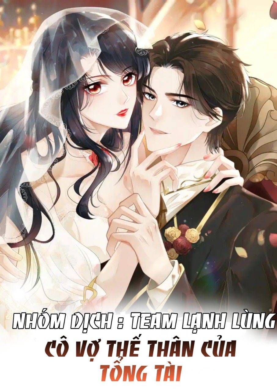 Cô Vợ Thế Thân Của Tổng Tài - Chap 1