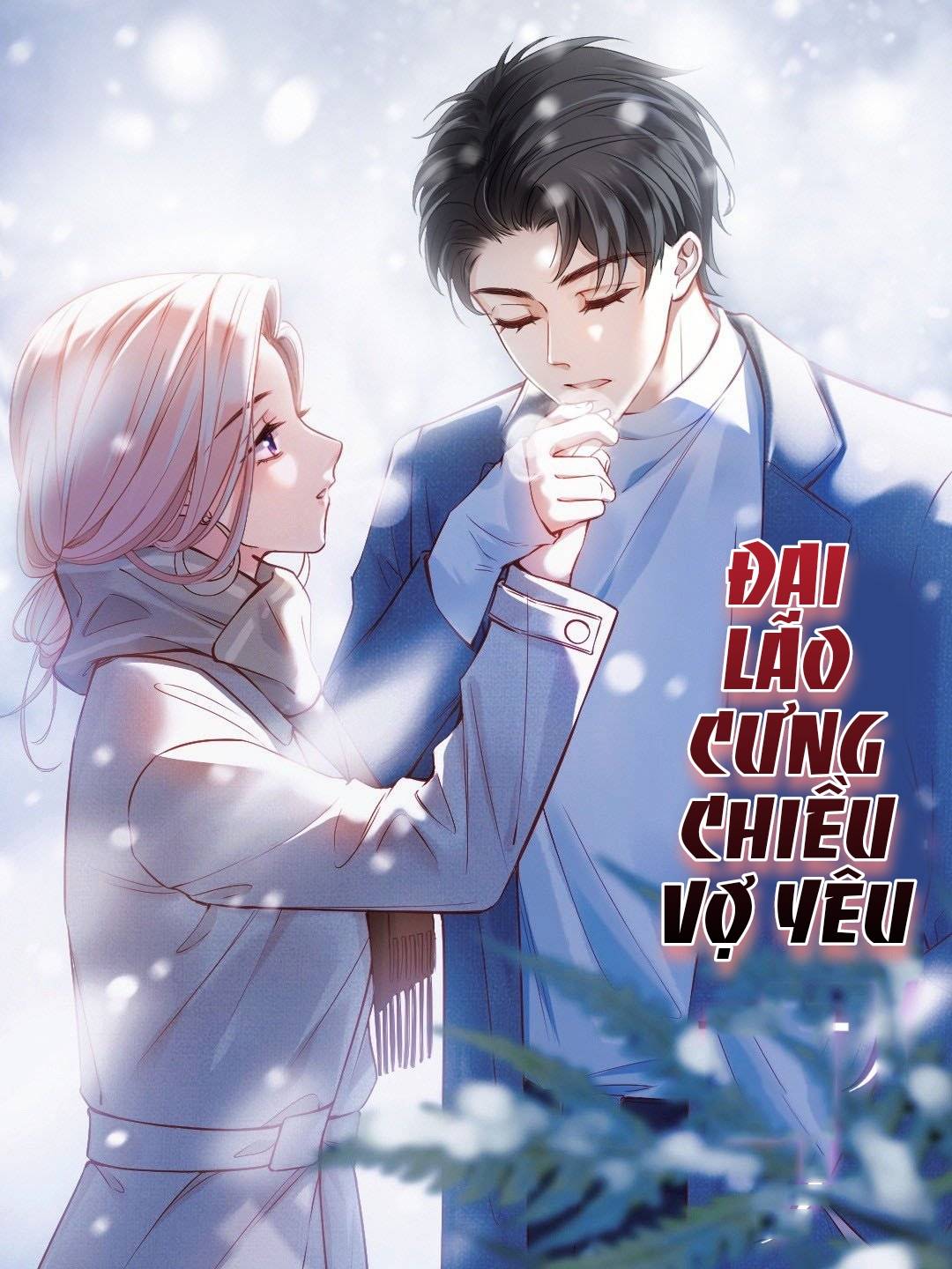 Đại Lão Cưng Chiều Vợ Yêu - Chap 0