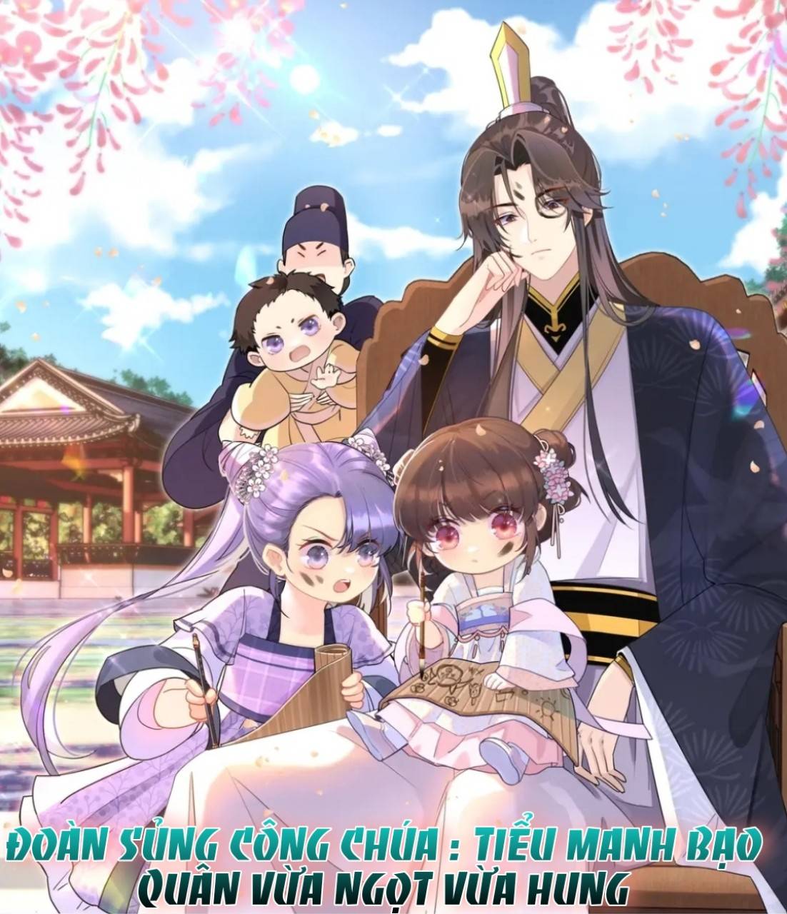 Đoàn Sủng Công Chúa : Tiểu Manh Bạo Quân Vừa Ngọt Vừa Hung - Chap 1
