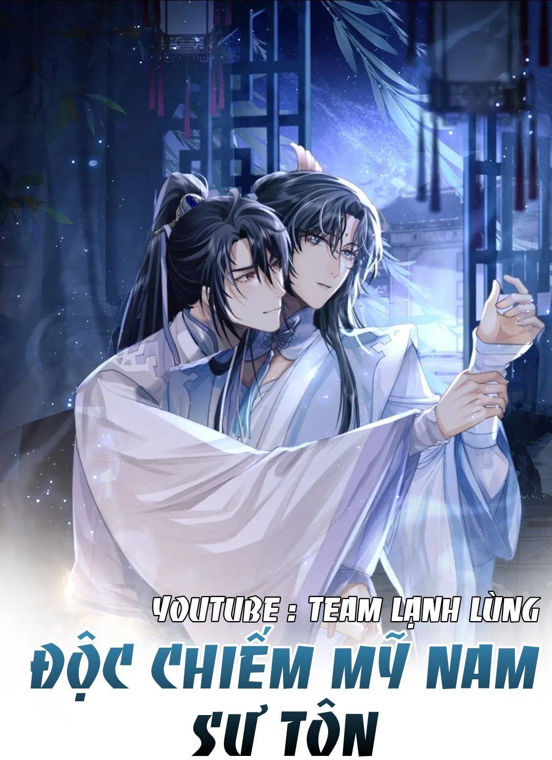 Độc Chiếm Mỹ Nam Sư Tôn - Chap 2