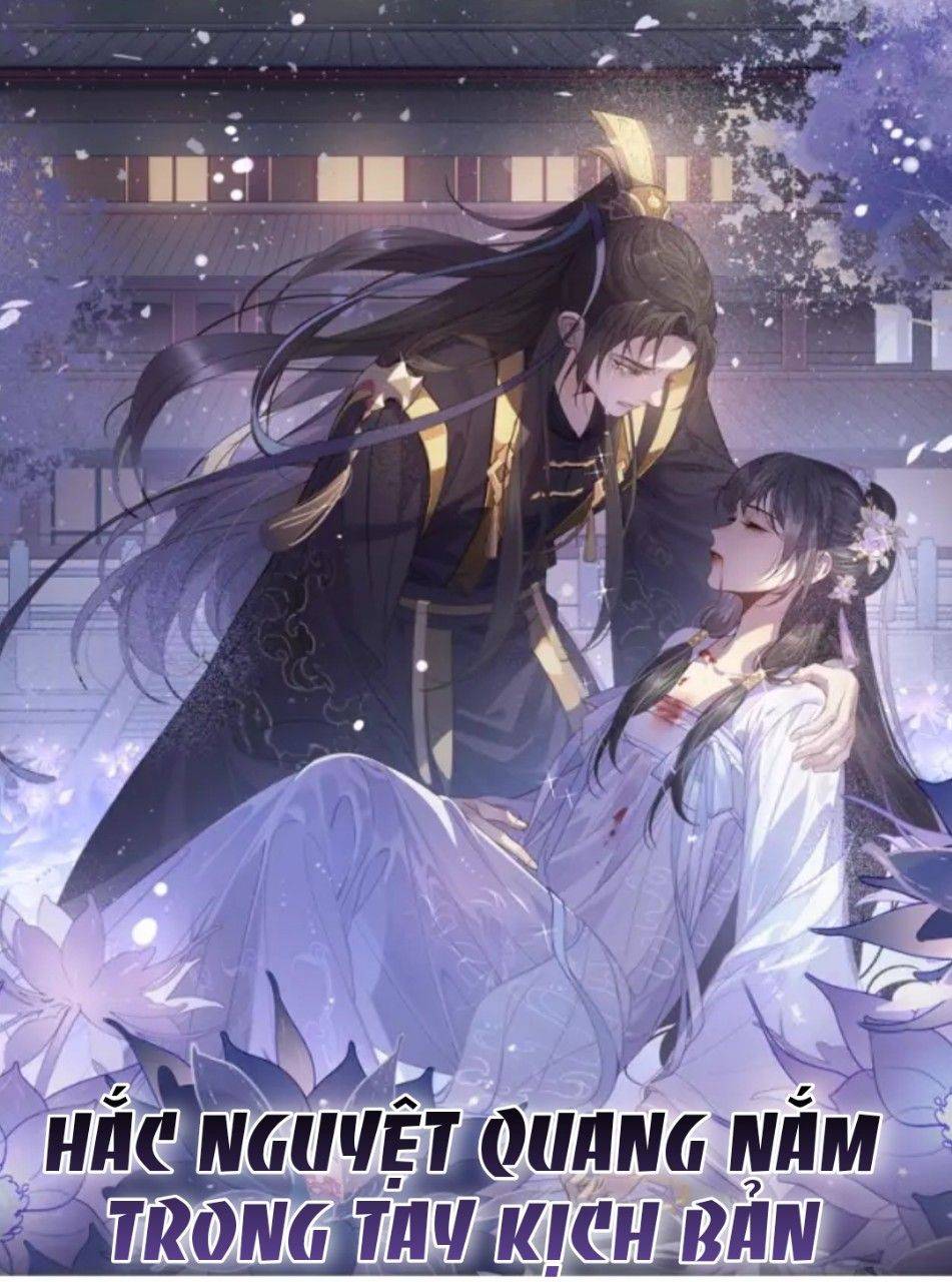 Hắc Nguyệt Quang Nắm Trong Tay Kịch Bản Be Phần 1 - Chap hắc nguyệt quang nắm trong tay kịch bản be 1