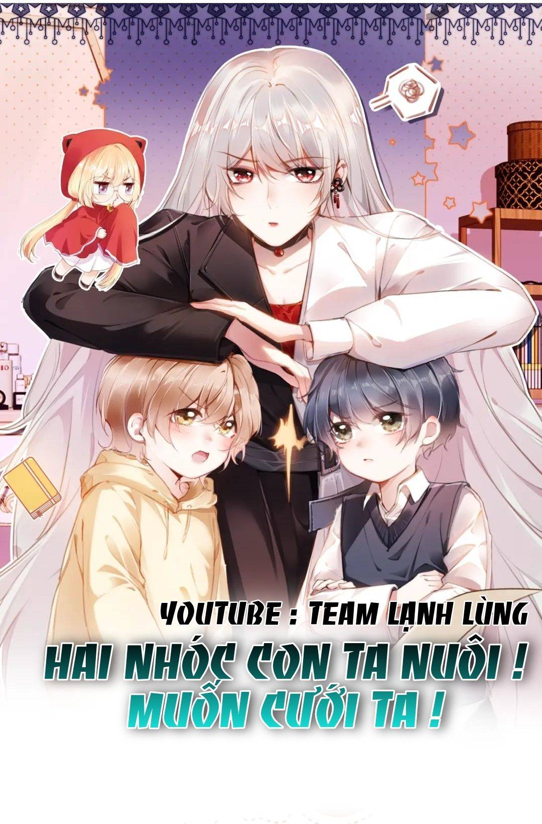 Hai Nhóc Con Ta Nuôi Muốn Cưới Ta - Chap 37