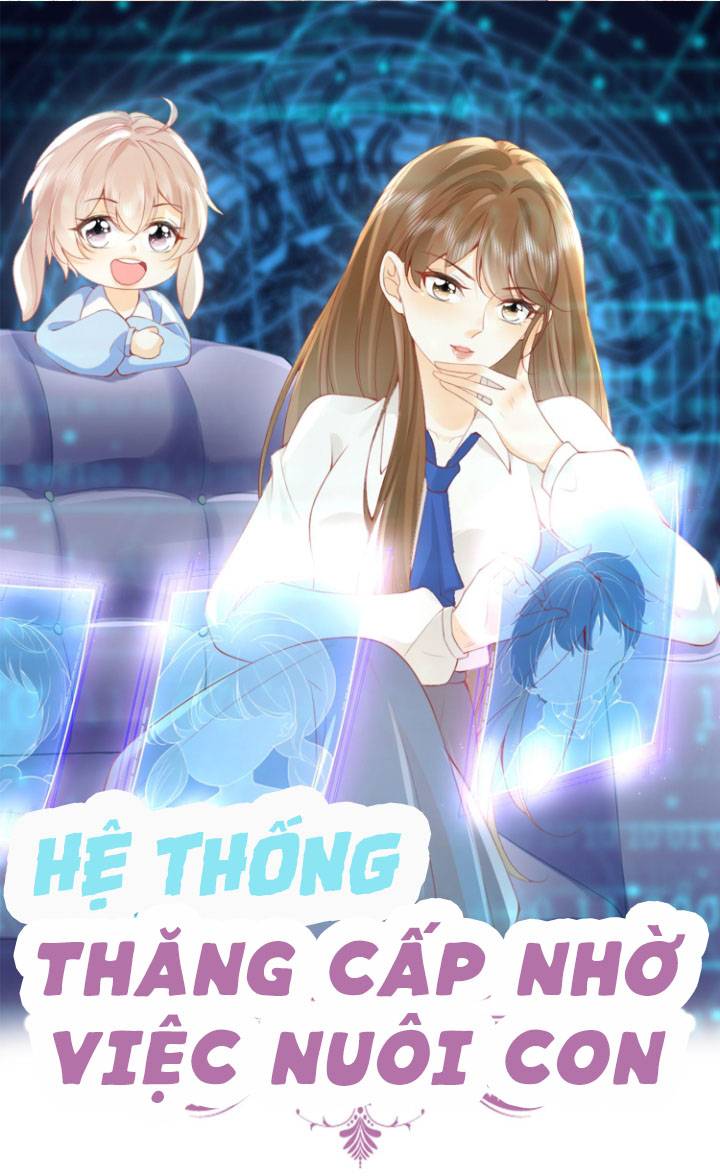 Hệ Thống: Thăng Cấp Nhờ Việc Nuôi Con - Chap 2
