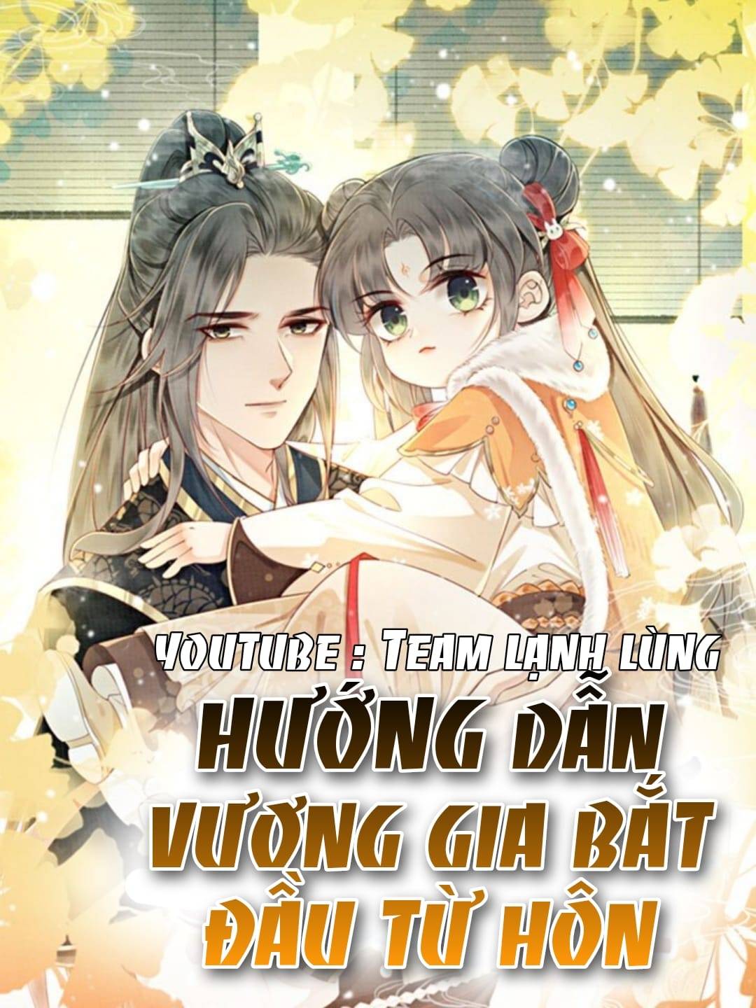 Hướng Dẫn Vương Gia Bắt Đầu Từ Hôn - Chap – 0