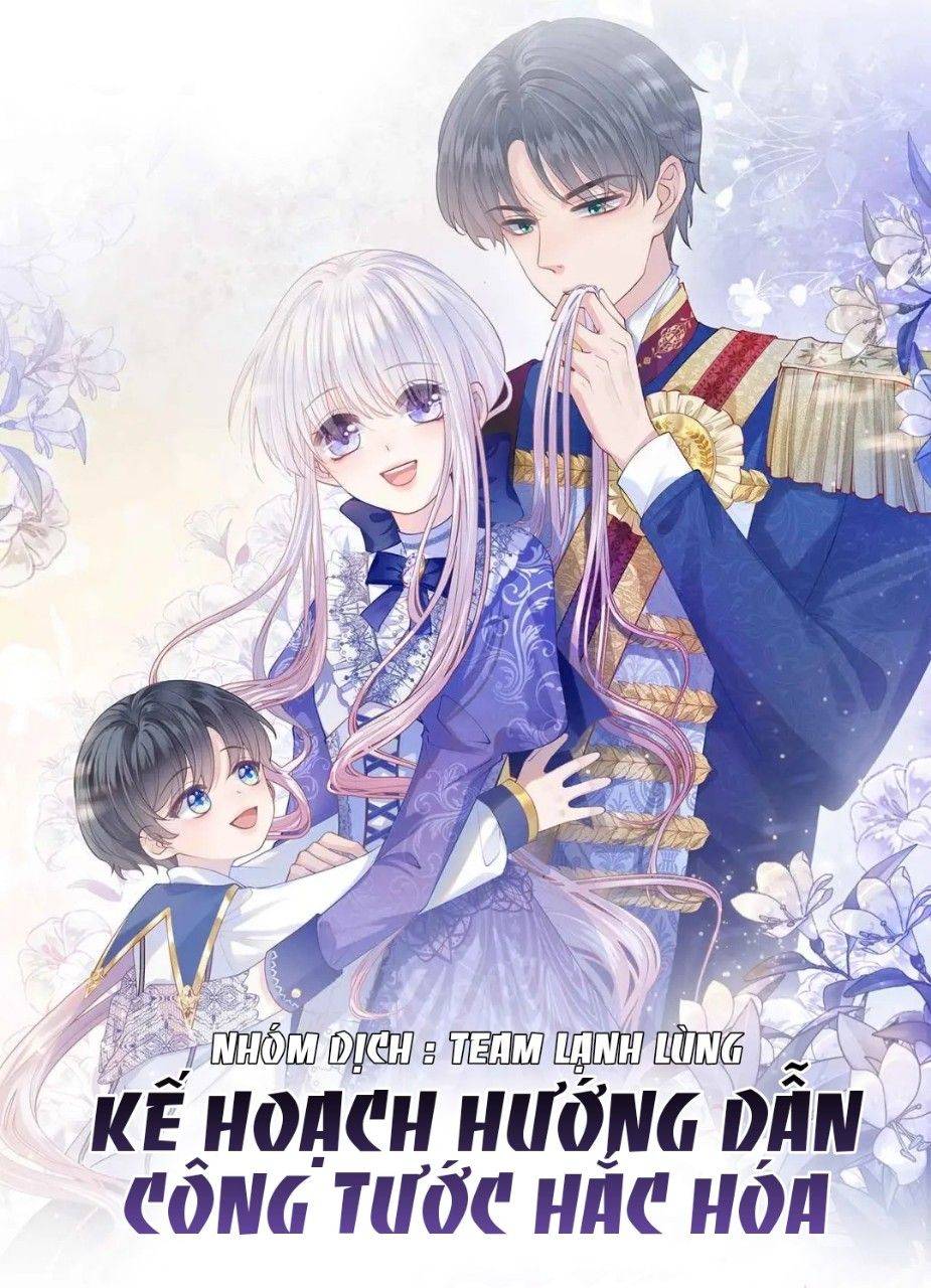 Kế Hoạch Hướng Dẫn Công Tước Hắc Hóa - Chap 9