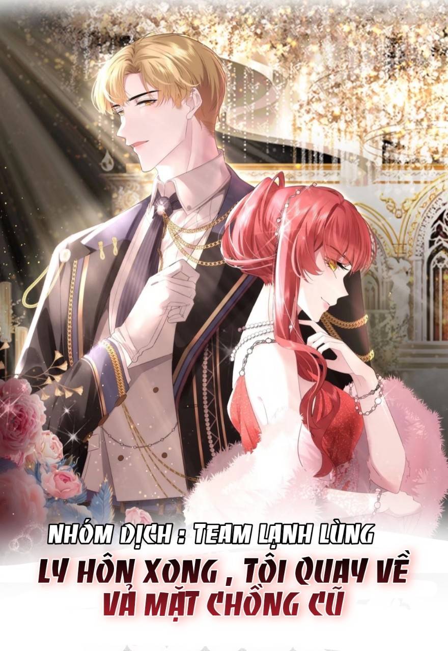 Ly Hôn Xong , Tôi Quay Về Vả Mặt Chồng Cũ - Chap 2