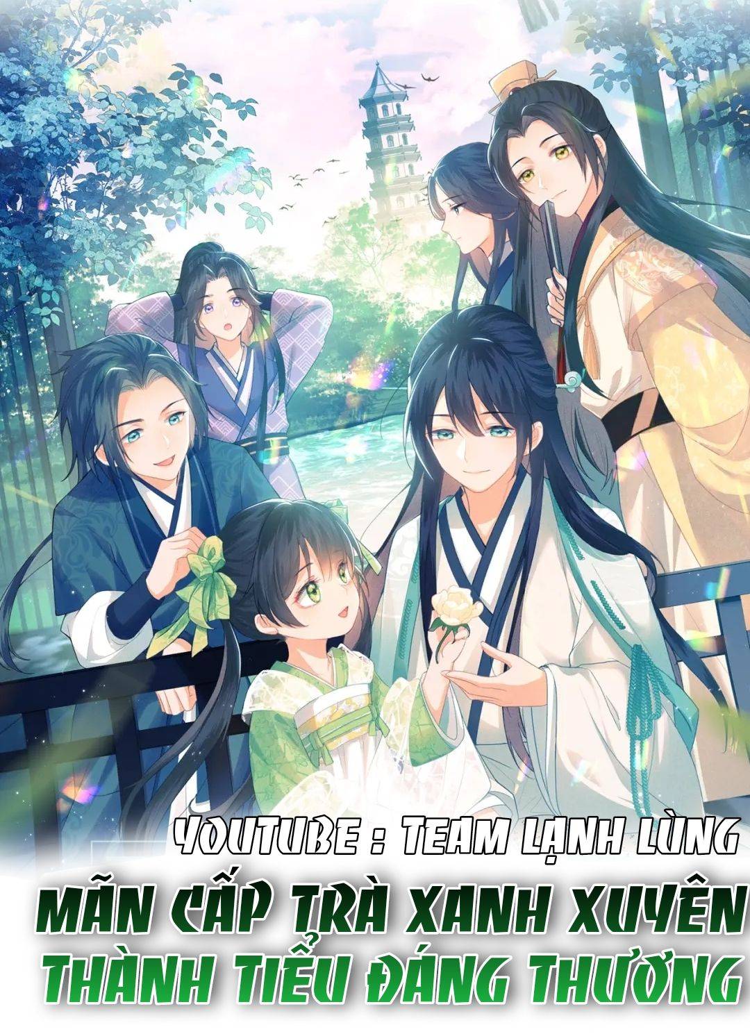 Mãn Cấp Trà Xanh Xuyên Không Thành Tiểu Đáng Thương - Chap 25
