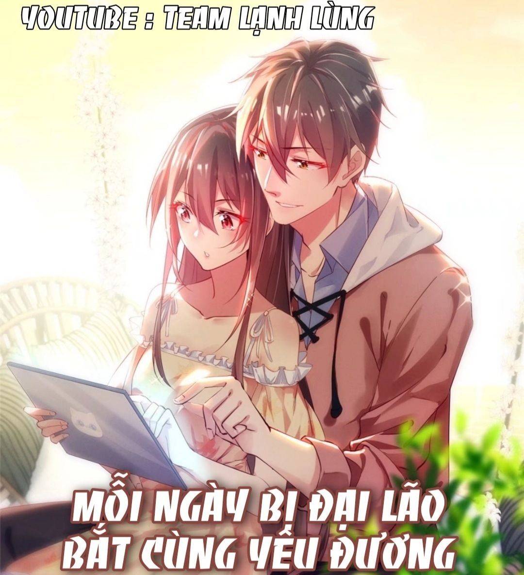 Mỗi Ngày Bị Đại Lão Bắt Cùng Yêu Đương - Chap 29