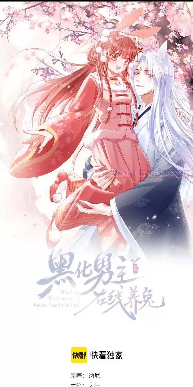 Nam Chủ Hắc Hóa Nuôi Dưỡng Thỏ Online - Chap 28