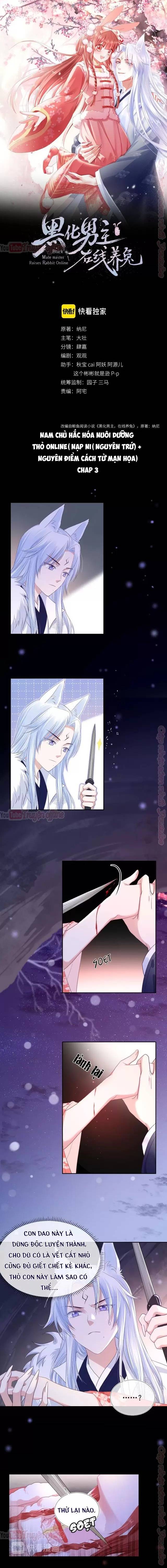 Nam Chủ Hắc Hóa Nuôi Dưỡng Thỏ Online - Chap 3