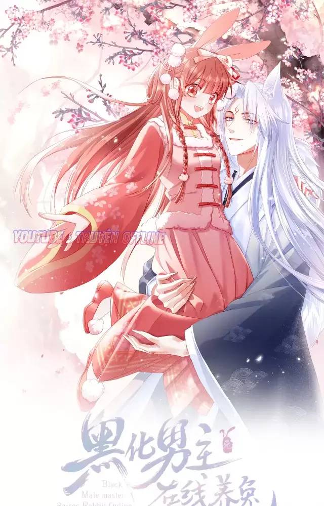 Nam Chủ Hắc Hóa Nuôi Dưỡng Thỏ Online - Chap 31