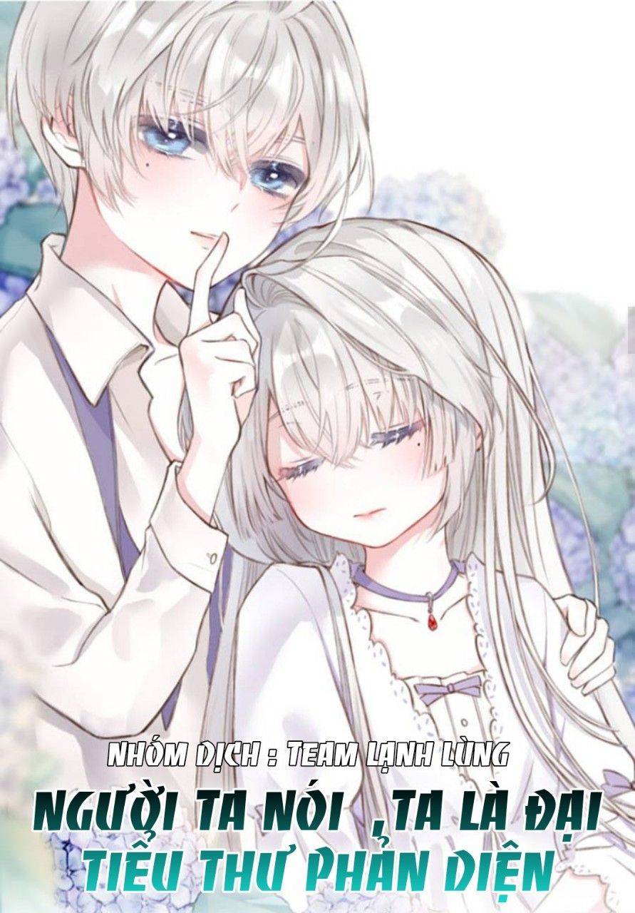 Người Ta Nói , Ta Là Đại Tiểu Thư Phản Diện - Chap 2