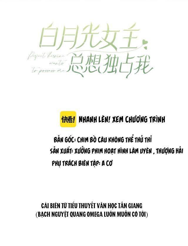 Nữ Chủ Bạch Nguyệt Quang Muốn Độc Chiếm Tôi - Chap – 1