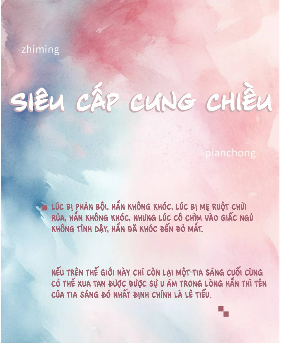 Siêu Cấp Cưng Chiều - Chap – 0