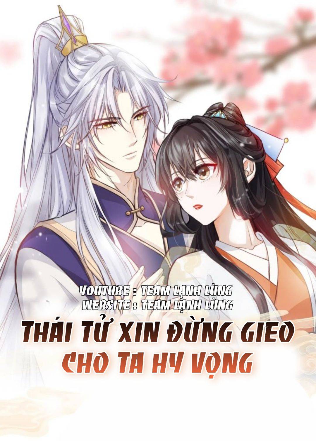 Thái Tử Xin Đừng Gieo Cho Ta Hy Vọng - Chap 9