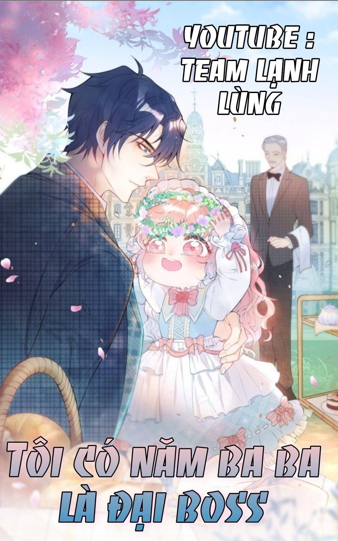 Tôi Có Năm Ba Ba Là Đại Boss - Chap 33