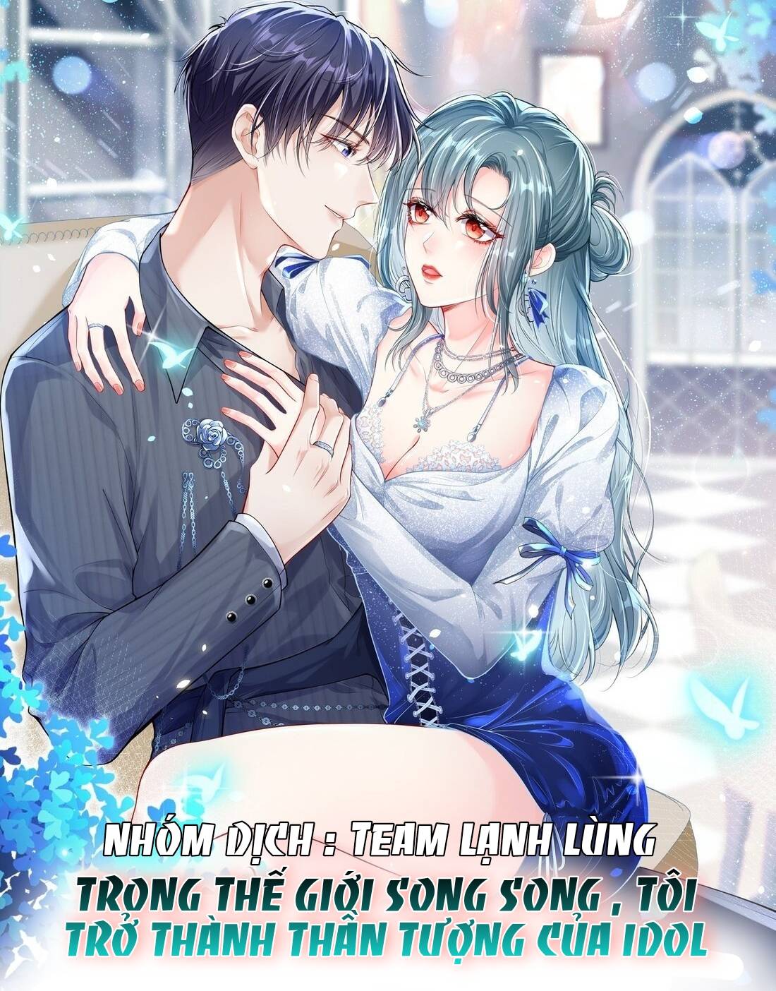 Trong Thế Giới Song Song , Tôi Trở Thành Thần Tượng Của Idol - Chap 1