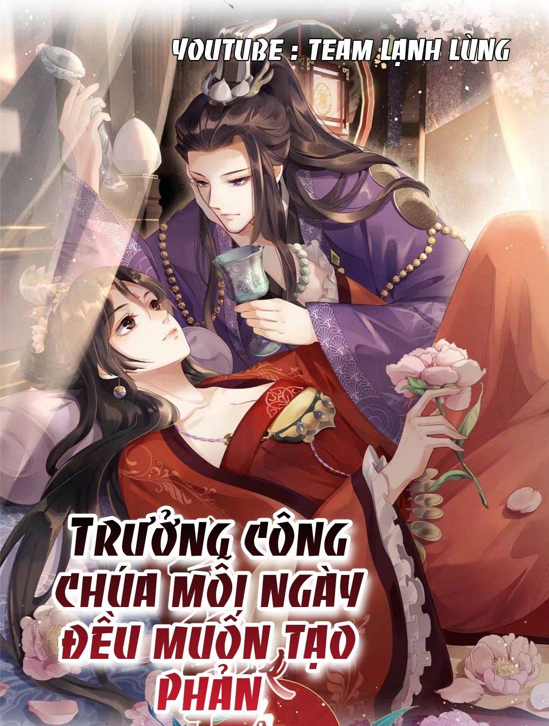 Trưởng Công Chúa Muốn Tạo Phản - Chap 3