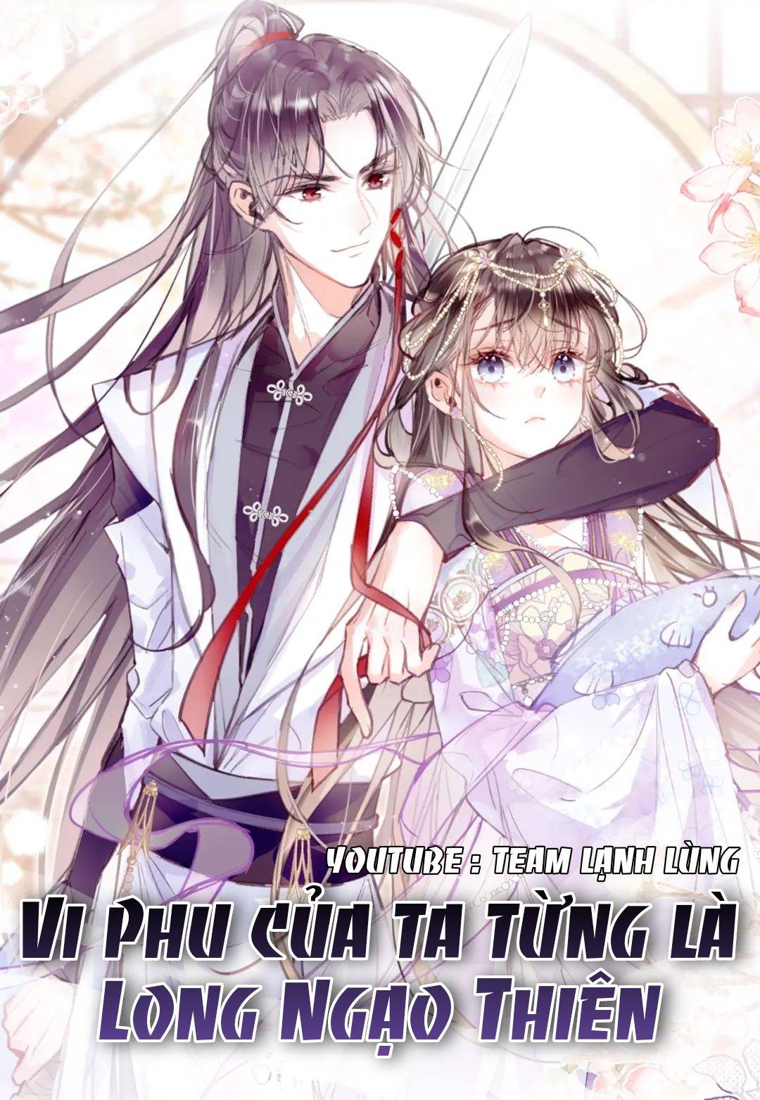 Vi Phu Của Ta Là Long Ngạo Thiên - Chap 2