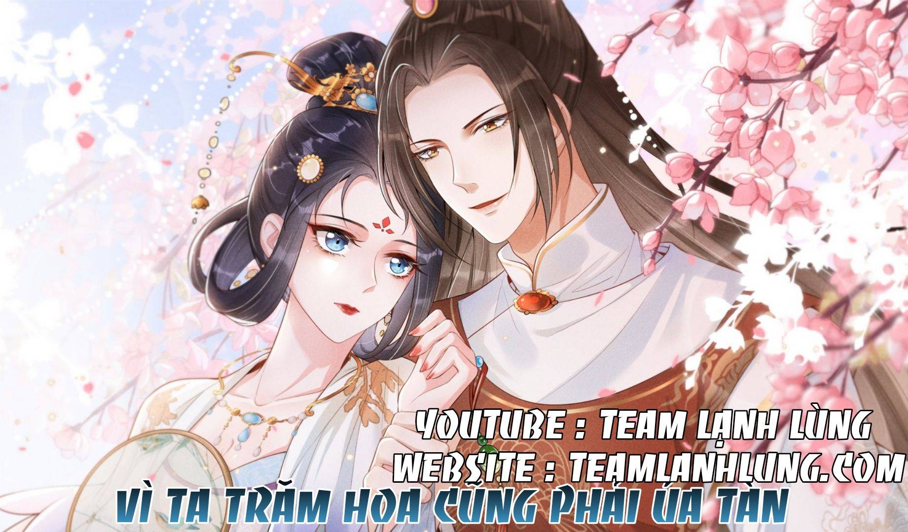 Vì Ta Trăm Hoa Cũng Phải Úa Tàn - Chap 1