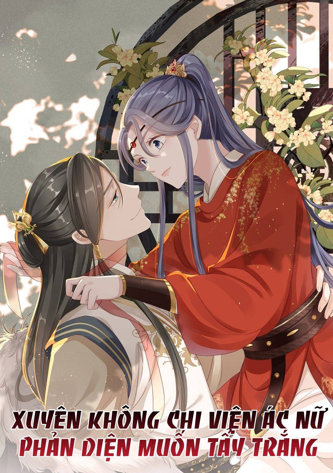 Xuyên Không Chi Viện : Ác Nữ Phản Diện Muốn Tẩy Trắng - Chap 58