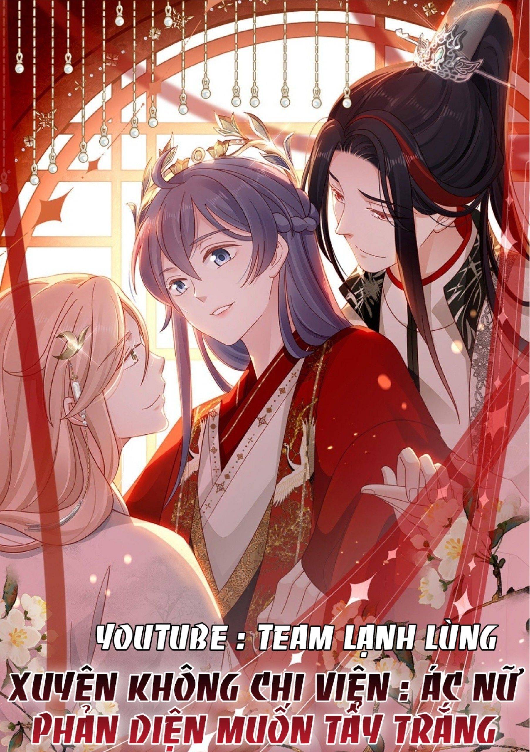 Xuyên Không Chi Viện : Ác Nữ Phản Diện Muốn Tẩy Trắng - Chap 99