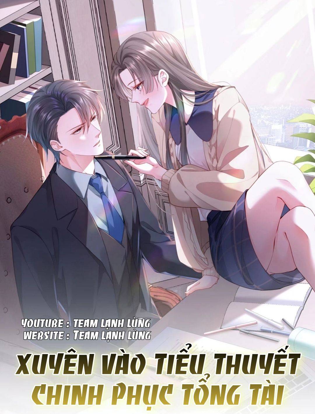 Xuyên Vào Tiểu Thuyết Chinh Phục Tổng Tài - Chap 19