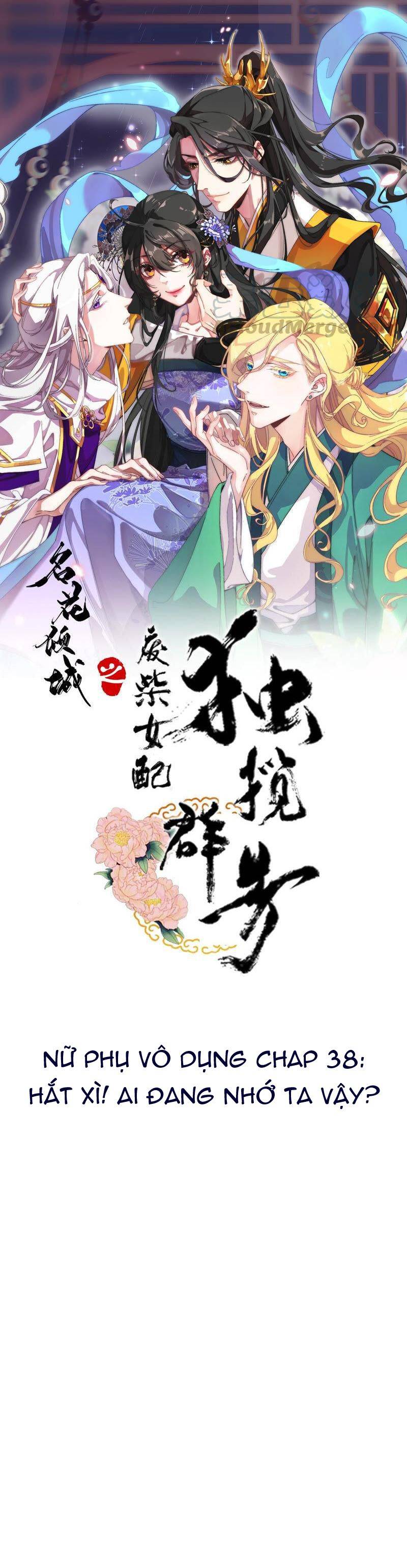 Xuyên Về Cổ Đại Làm Nữ Phụ Vô Dụng - Chap 38